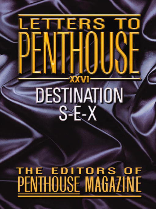 Title details for Letters to Penthouse XXVI by Penthouse International - Available
